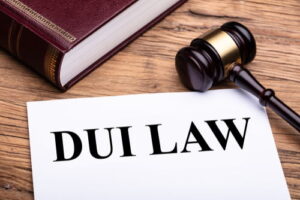 DUI Law text on paper with a gavel represents a DUI lawyer
